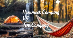 Hammock camping vs tent camping